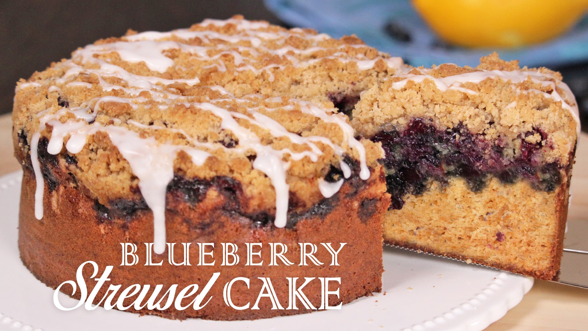 BLUEBERRY STREUSEL CAKE