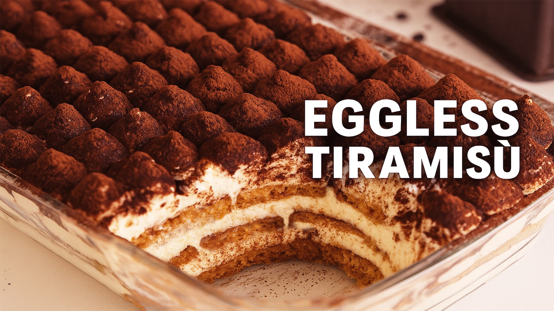 EGGLESS TIRAMISU